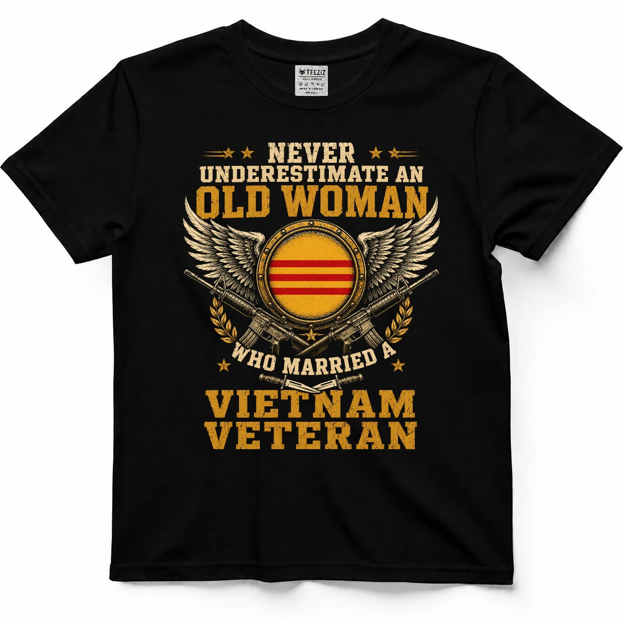 Never Underestimate An Old Woman Who Married A Vietnam Veteran