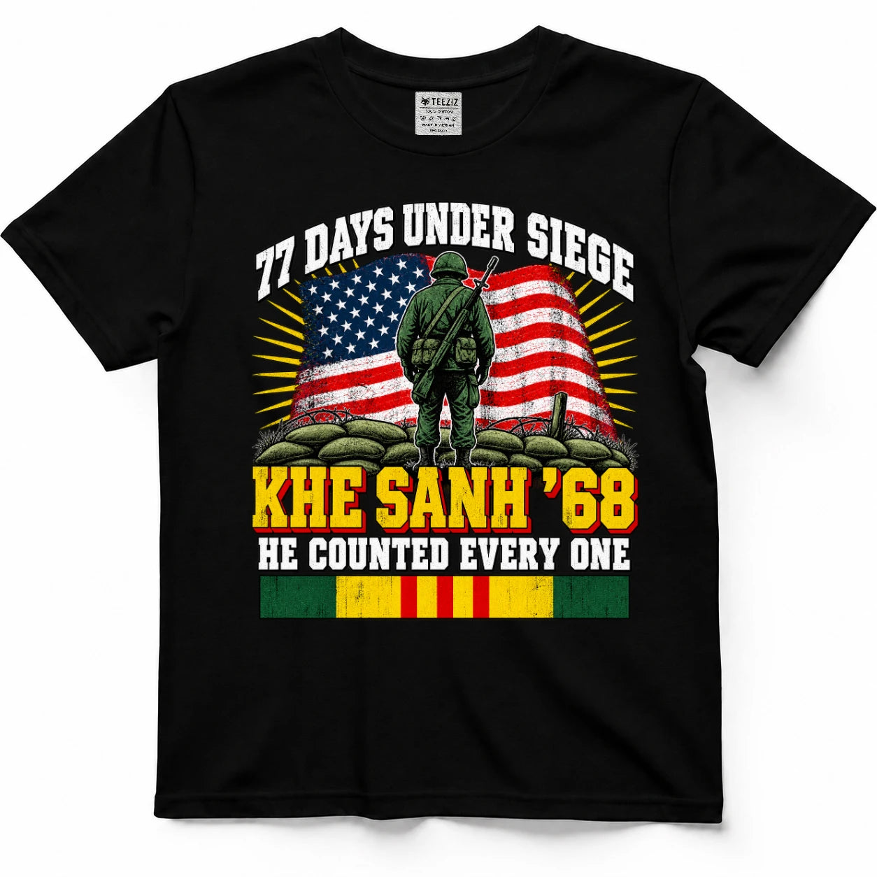 77 Days Under Siege Khe Sanh '68 He Counted Every One T-Shirt