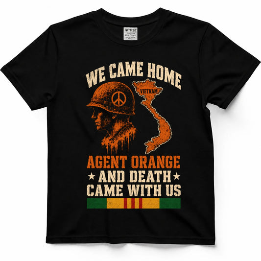 We Came Home — Agent Orange Vietnam Veteran Shirt