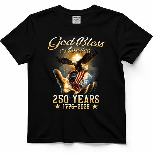 God Bless America 250 Years 1776 2026 Christian 4th of July T-Shirt