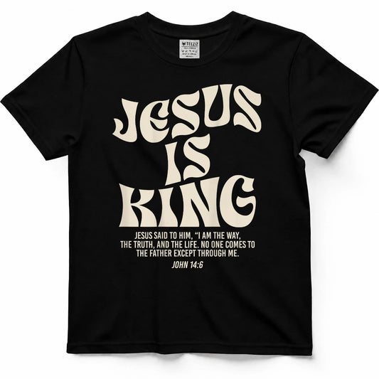 Jesus is King Bible Verse John 146 Christian God Religious T-Shirt
