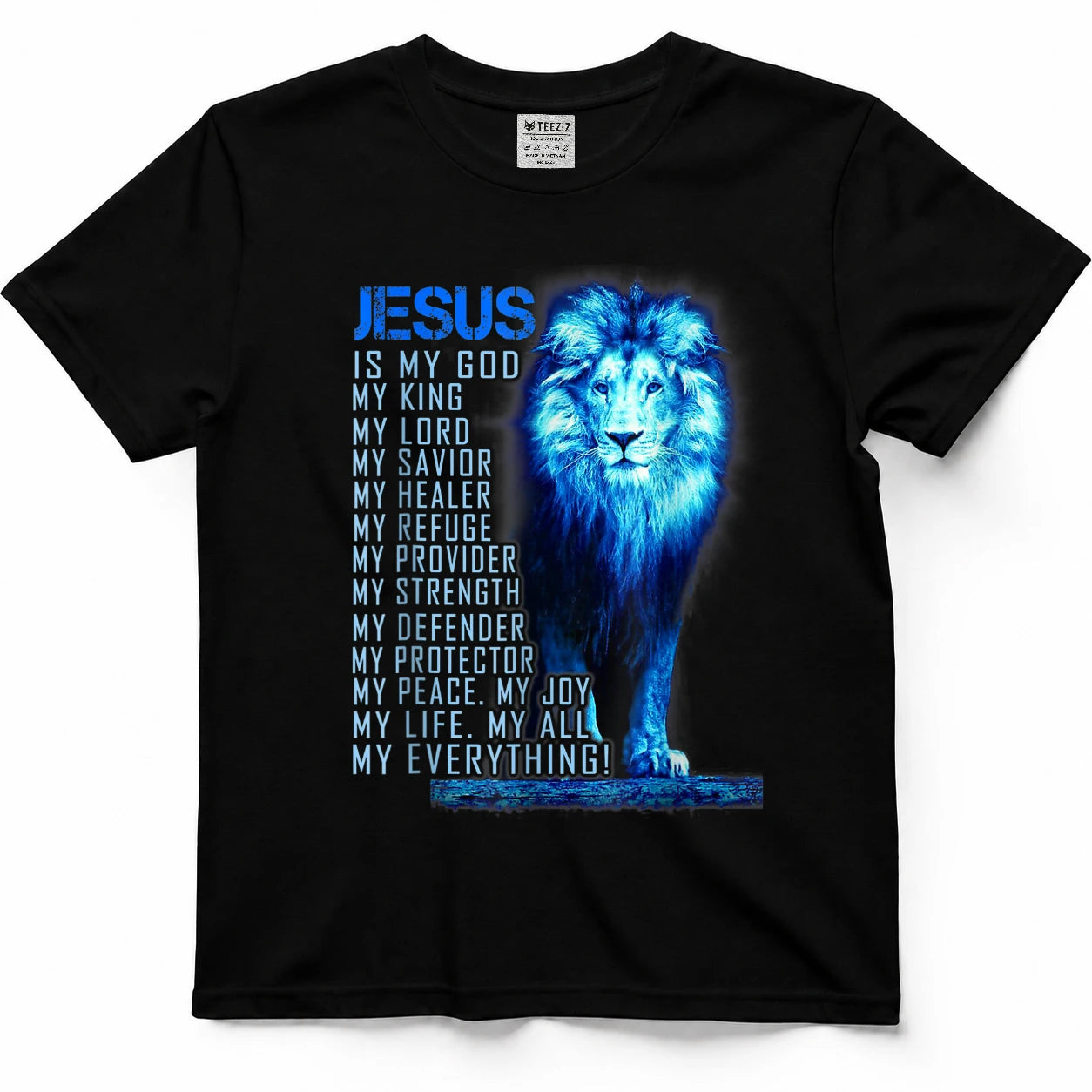 Jesus is My God Lion Faith Christian Believer Scripture T-Shirt