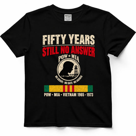 Fifty Years Still No Answer POW MIA Shirt