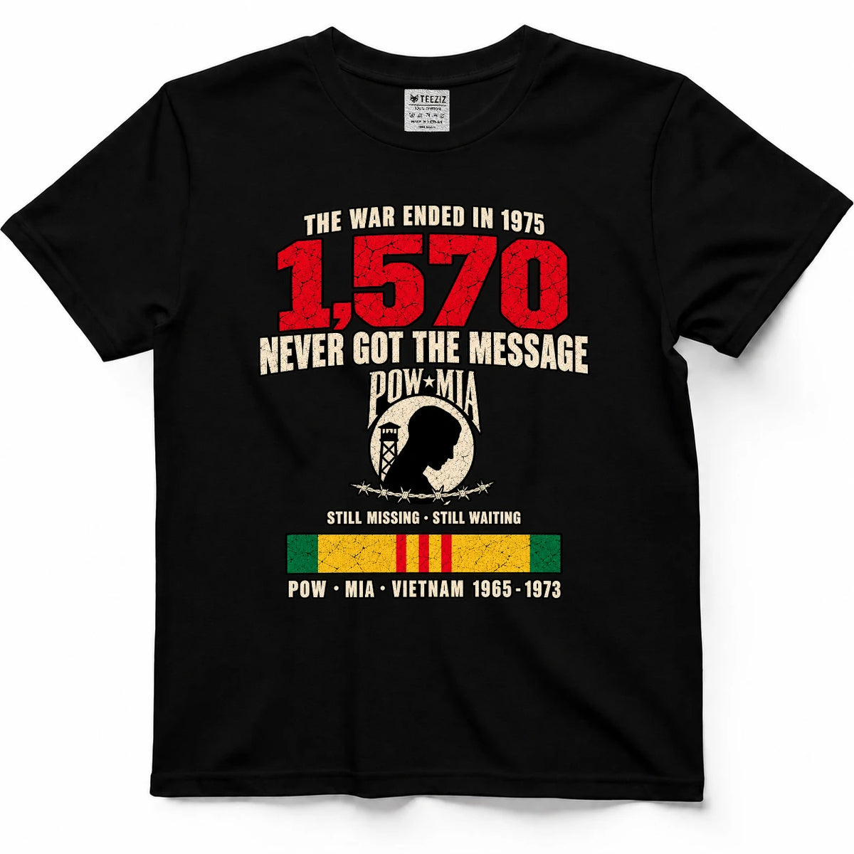The War Ended In 1975 They Never Got The Message POW MIA Shirt