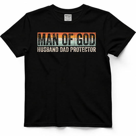 Man of God Husband Dad Protector Christian Dad Father's Day T-Shirt