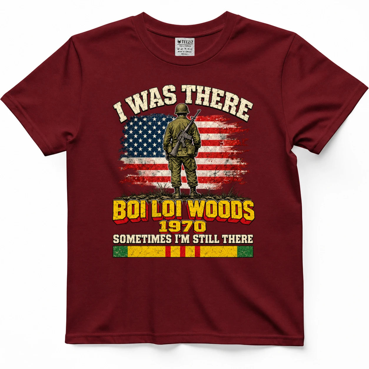 I Was There Boi Loi Woods 1970 Sometimes I'm Still There Shirt
