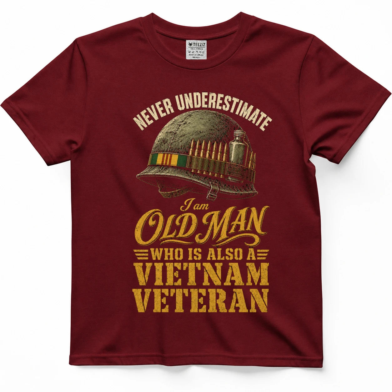Never Underestimate An Old Man Who Is Also A Vietnam Veteran — Shirt