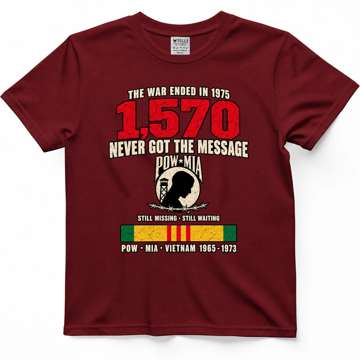 The War Ended In 1975 They Never Got The Message POW MIA Shirt