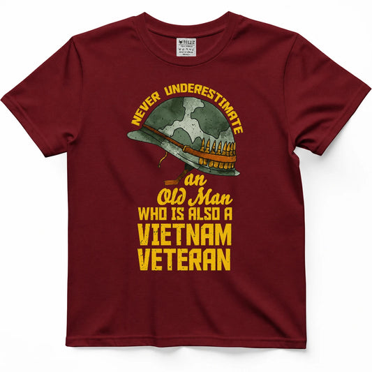 Never Underestimate An Old Man Who Is Also A Vietnam Veteran Shirt