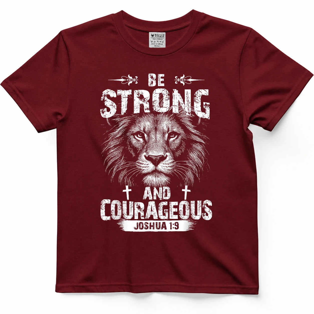 Be Strong and Courageous Lion Joshua 19 Christian Art T-Shirt