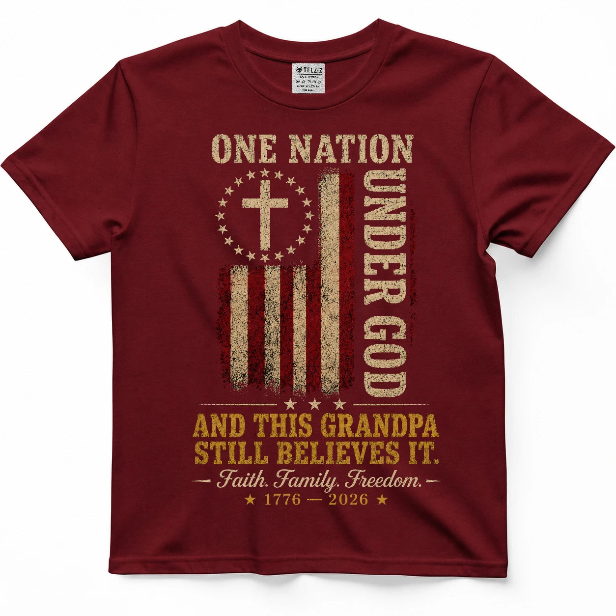 One Nation Under God — And This Grandpa Still Believes It Shirt