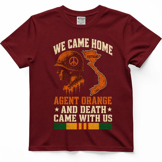 We Came Home — Agent Orange Vietnam Veteran Shirt
