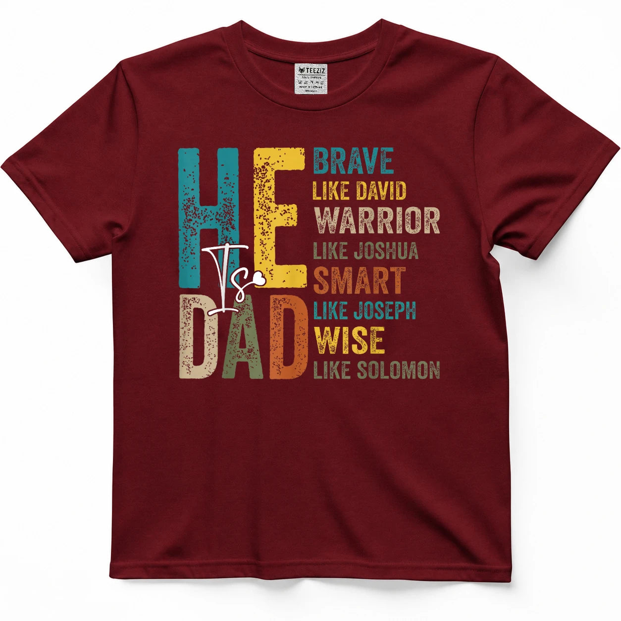 Funny Mens Dad Fathers Day Christian Jesus He is Smart Brave T-Shirt