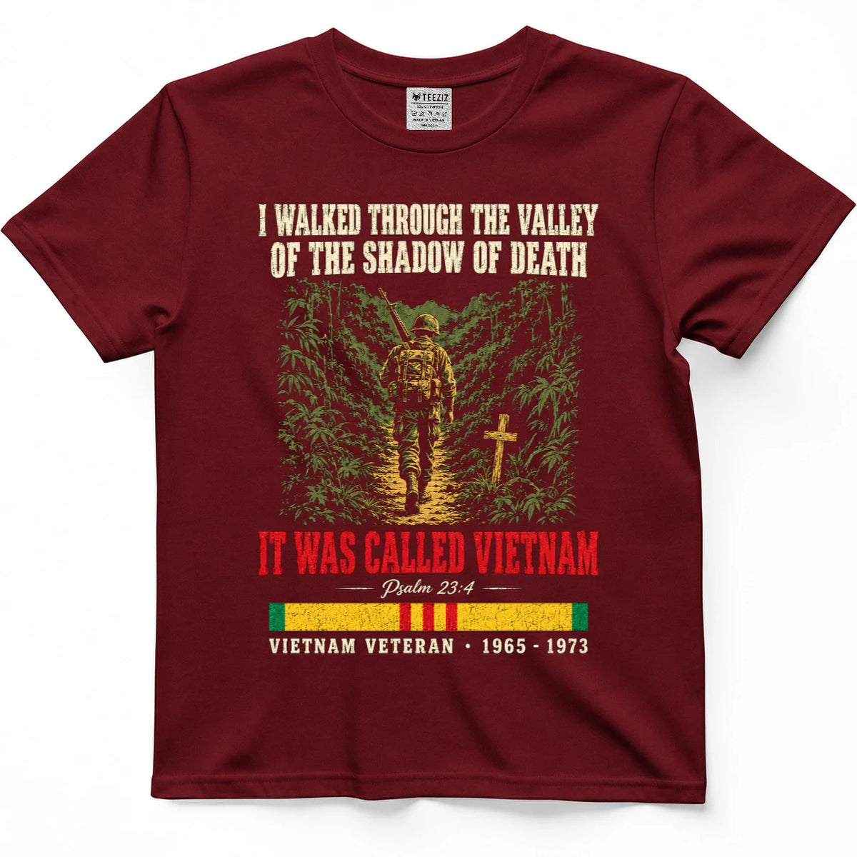 I Walked Through The Valley Of The Shadow Of Death It Was Called Vietnam Shirt