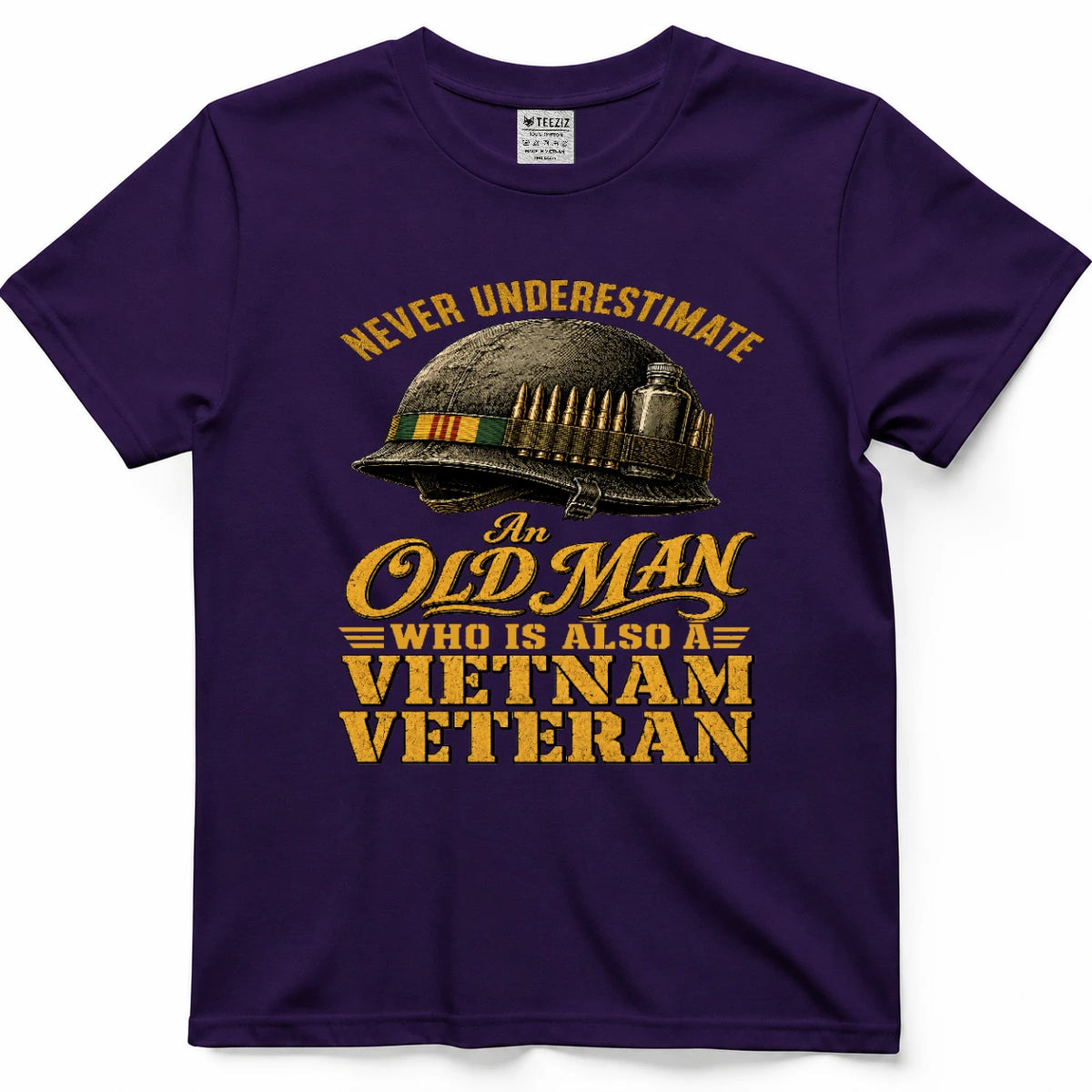 Never Underestimate An Old Man Who Is Also A Vietnam Veteran — Shirt