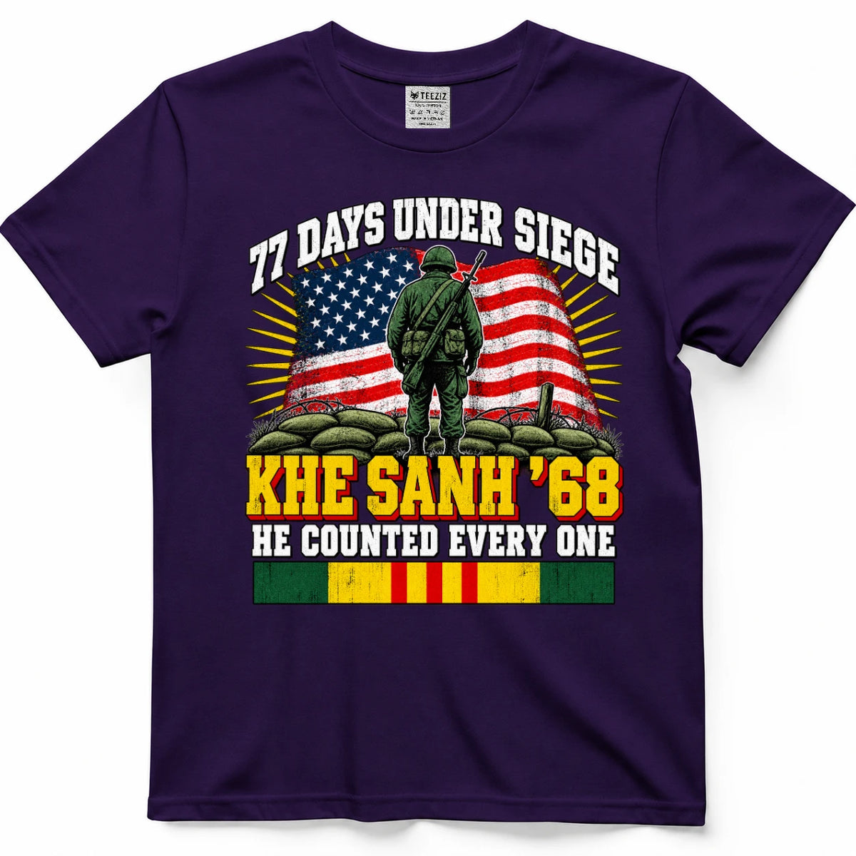 77 Days Under Siege Khe Sanh '68 He Counted Every One T-Shirt