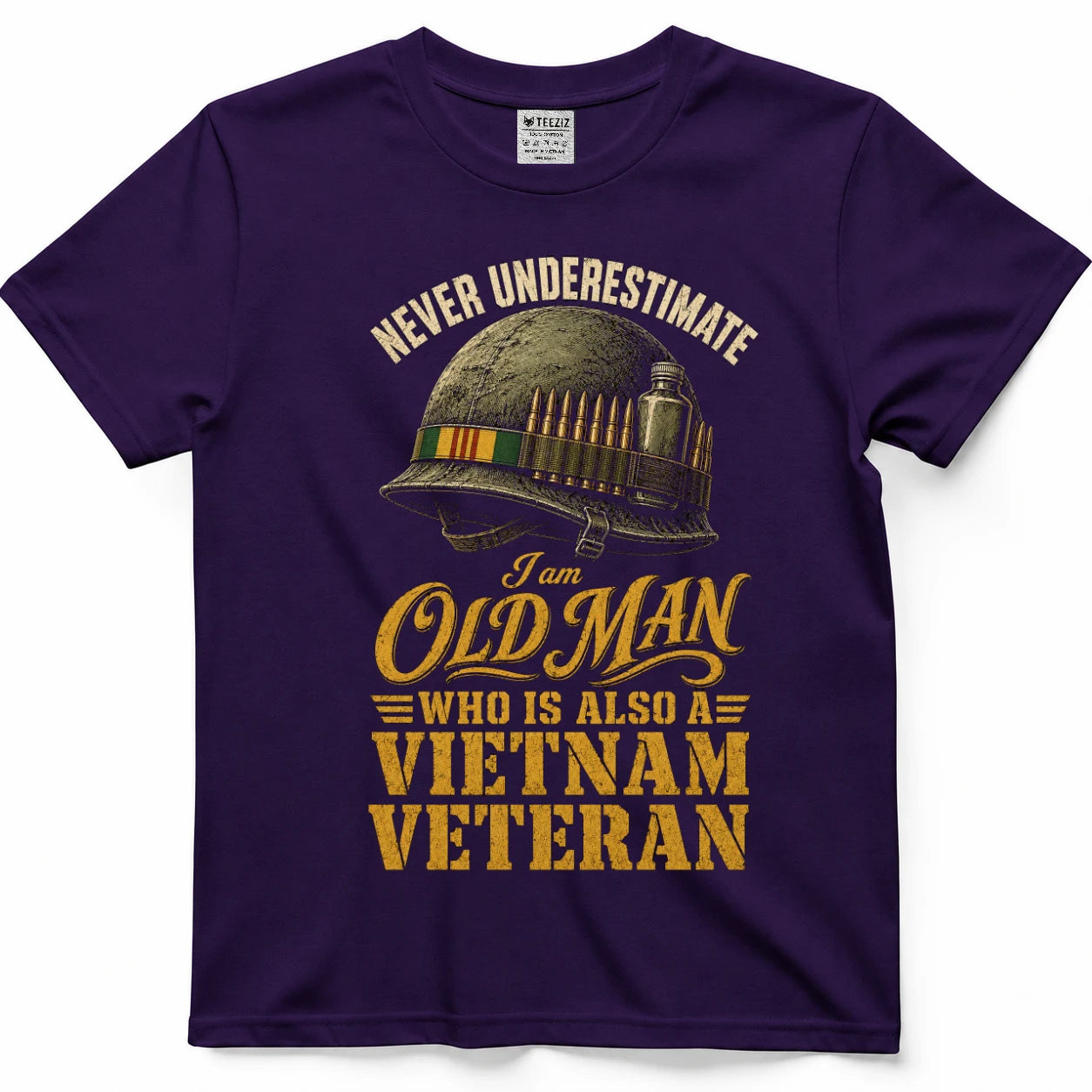 Never Underestimate An Old Man Who Is Also A Vietnam Veteran — Shirt